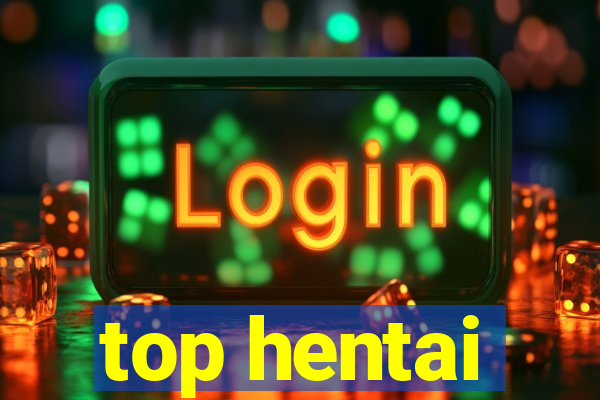 top hentai